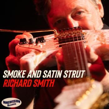 Richard Smith - Smoke and Satin Strut