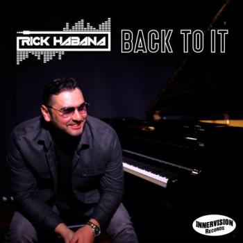 Rick Habana - Back To It