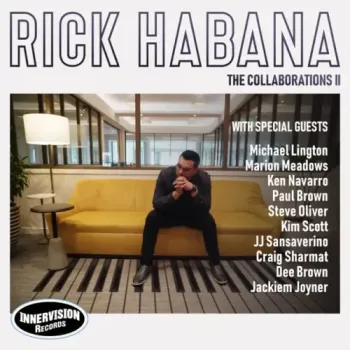 Rick Habana - The Collaborations II