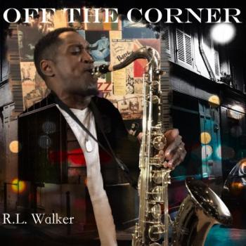 R.L. Walker - Off The Corner