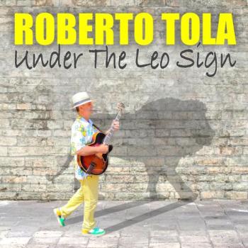 Roberto Tola - Under The Leo Sign