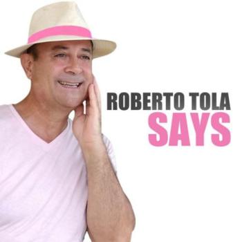 Roberto Tola - Says
