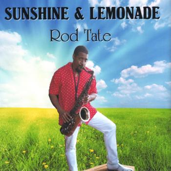 Rod Tate - Sunshine & Lemonade