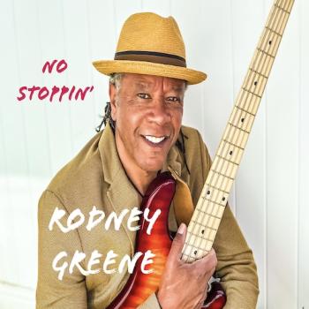 Rodney Greene - No Stoppin'