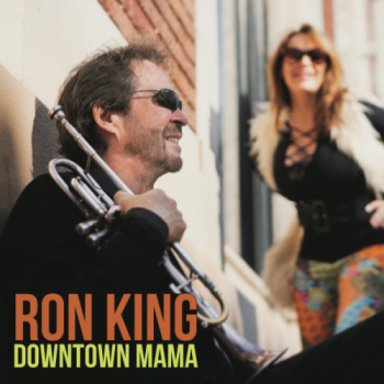 Ron King - Downtown Mama