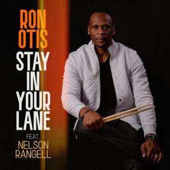 Ron Otis - Stay In Your Lane