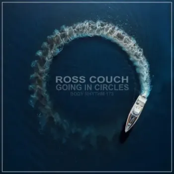Ross Couch - Going in Circles