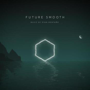 Ryan Montano - Future Smooth