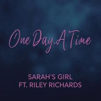 Sarah's Girl - One Day at a Time
