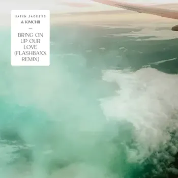 Satin Jackets, "Satin Jackets, Kimchii & Flashbaxx - Bring On Up Our Love (Flashbaxx Remix)