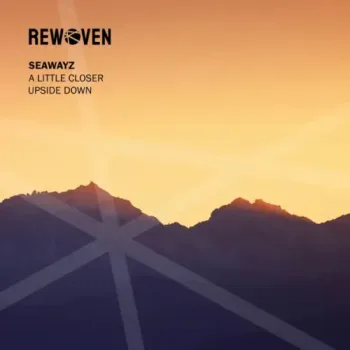 Seawayz - A Little Closer / Upside Down