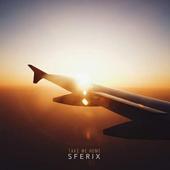Sferix - Take Me Home