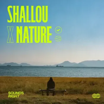 Shallou & NATURE - Body