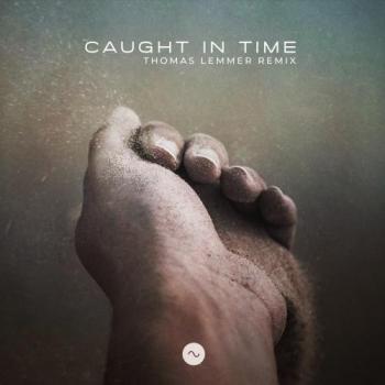 Sine - Caught In Time (Thomas Lemmer Remix)