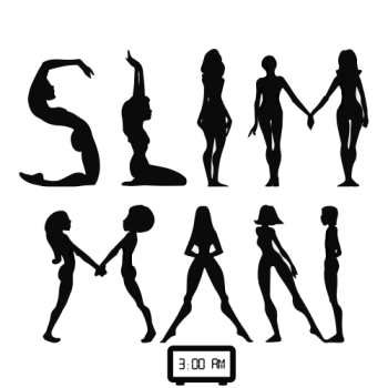 Slim Man - 3 AM