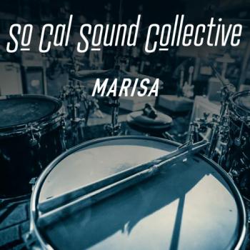 So Cal Sound Collective - Marisa