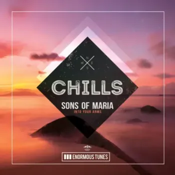 Sons of Maria - Into Your Arms