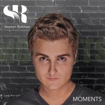 Stephen Rothhaar - Moments