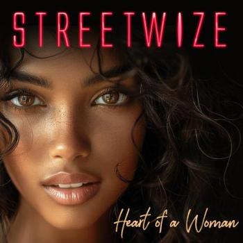 Streetwize - Heart of a Woman