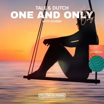 Tale & Dutch & Sohbek - One and Only