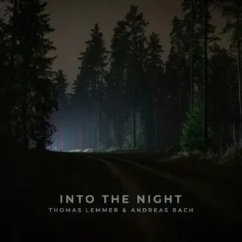 Thomas Lemmer & Andreas Bach - Into The Night
