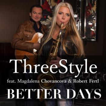 Threestyle - Better Days