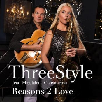 Threestyle - Reasons 2 Love