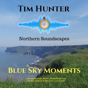 Tim Hunter - Blue Sky Moments