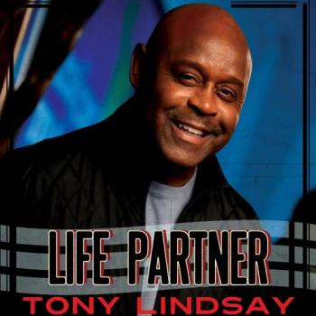 Tony Lindsay - Life Partner
