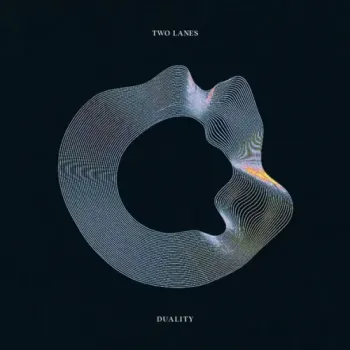 TWO LANES - Duality
