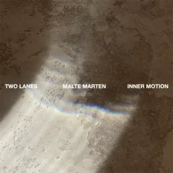 TWO LANES & Malte Marten - Inner Motion
