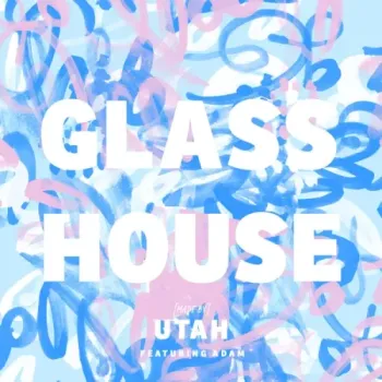 Utah & Adam - Glass House