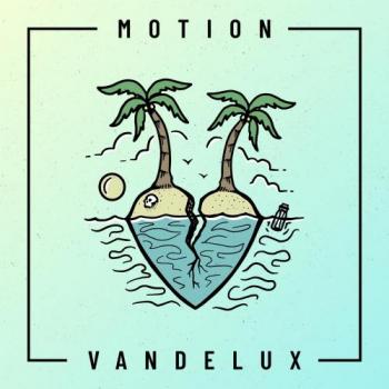 Vandelux - Motion