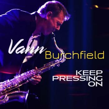 Vann Burchfield - Keep Pressing On
