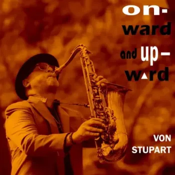 Von Stupard - Onward and Upward