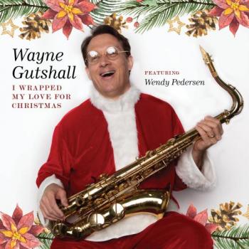 Wayne Gutshall - I Wrapped My Love For Christmas