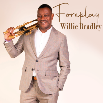 Willie Bradley - Foreplay