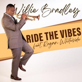Willie Bradley - Ride The Vibes