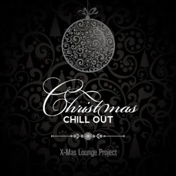 Xmas Lounge Project - Christmas Chill Out