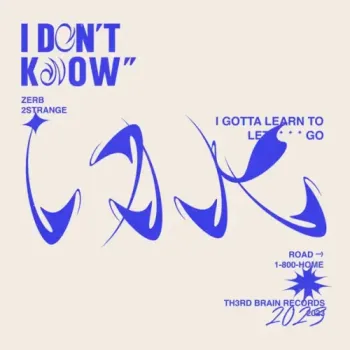 Zerb & 2Strange - I Don't Know