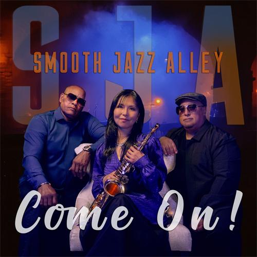 The Smooth Jazz Alley - Come On!