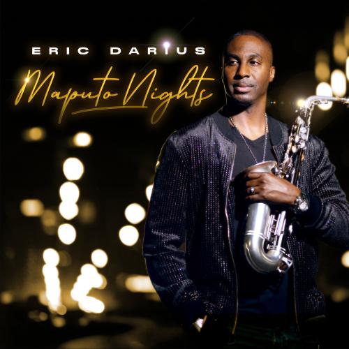 Eric Darius - Maputo Nights