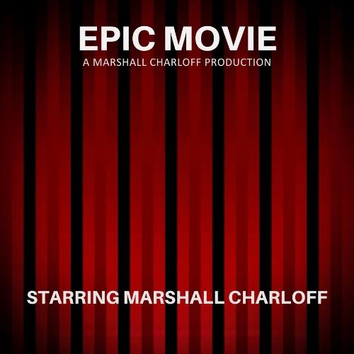 Marshall Charloff - Epic Movie cover