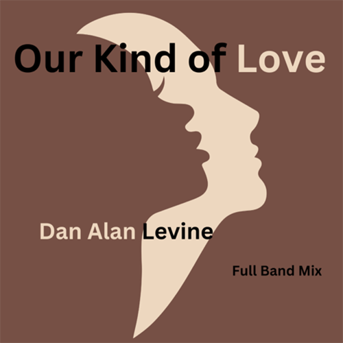 Dan Alan Levine - Our Kind of Love cover