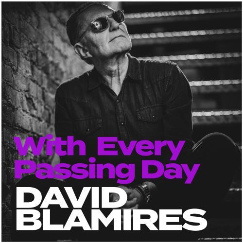 David Blamires - With Every Passing Day