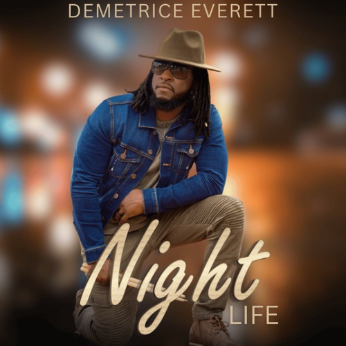 Demetrice Everett - Night Life