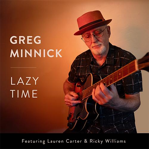 Greg MInnick - Lazy Time
