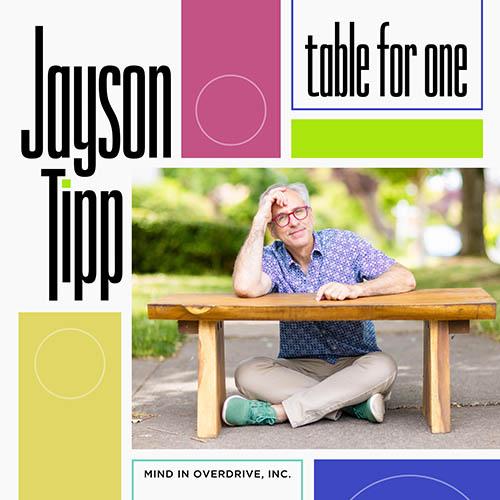 Jayson Tipp - Table For One