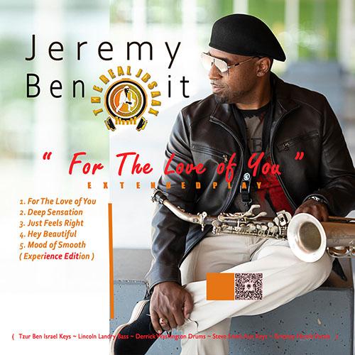 Jeremy Benoit (The Real JB Saax) - For The Love Of You