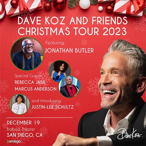 Dave Koz & Friends Christmas @ Balboa Theatre, San Diego